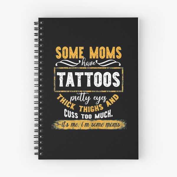 Item preview, Womens Moms Have Tattoos Pretty Eyes And Cuss Too Much designed and sold by zurnbarb.