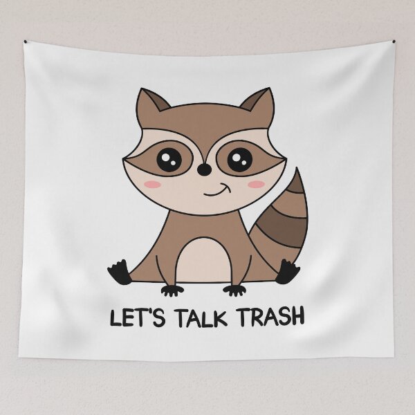 Item preview, Raccoon "LET'S TALK TRASH" designed and sold by TashaVector.