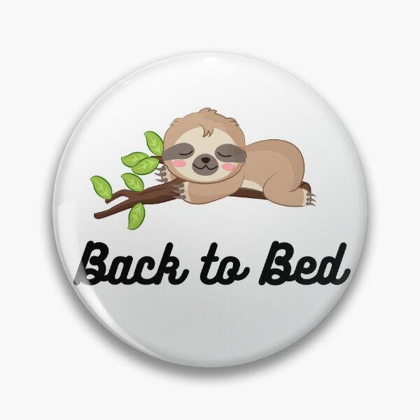 Item preview, Back to Bed Cute Sleeping Sloth, Cute Sloth designed and sold by KimCreativeUK.