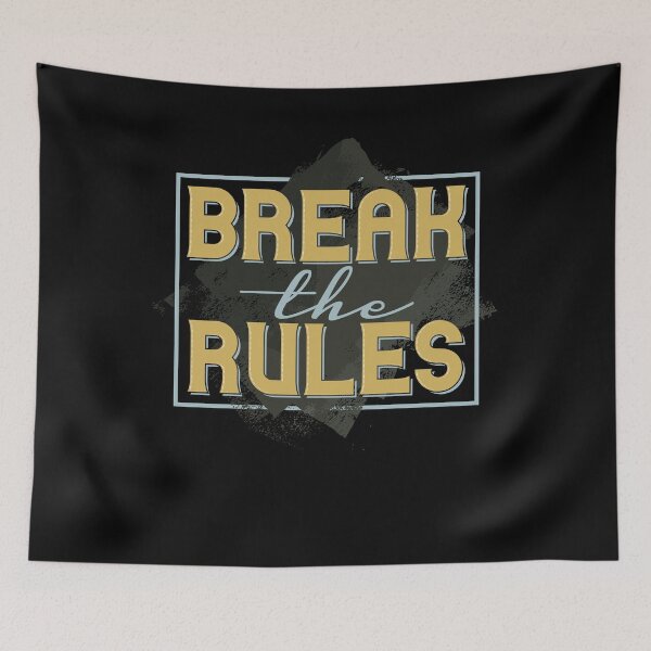 Item preview, Motivation Saying Break The Rules Positive designed and sold by Two Left Hands Design.