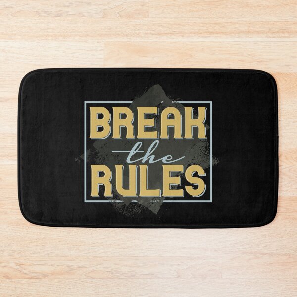 Item preview, Motivation Saying Break The Rules Positive designed and sold by Two Left Hands Design.