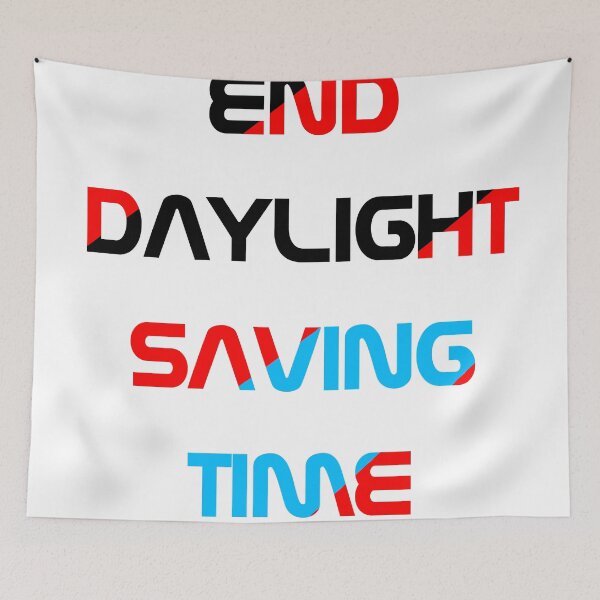 Item preview, daylight savings end 2020 designed and sold by Designer-amjed.