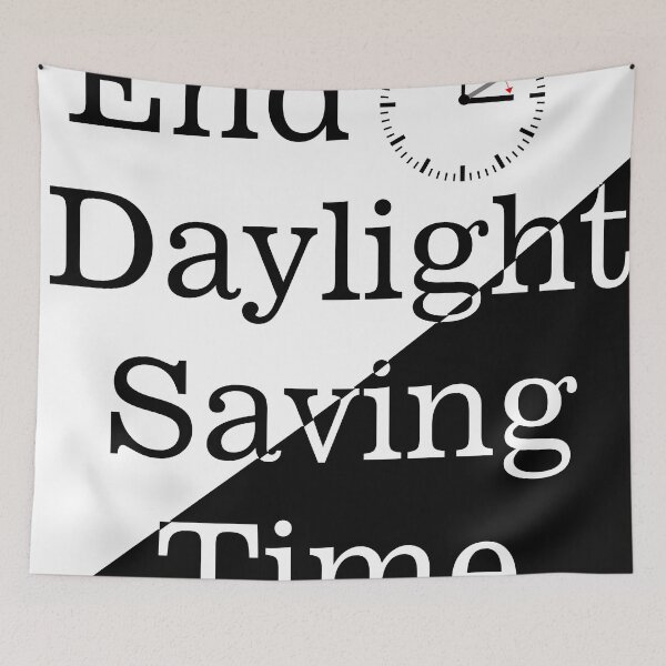 Item preview, daylight savings end 2020 designed and sold by Designer-amjed.