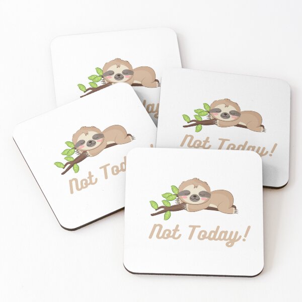 Item preview, Not Today! Sleeping Sloth, Cute Sloth designed and sold by KimCreativeUK.