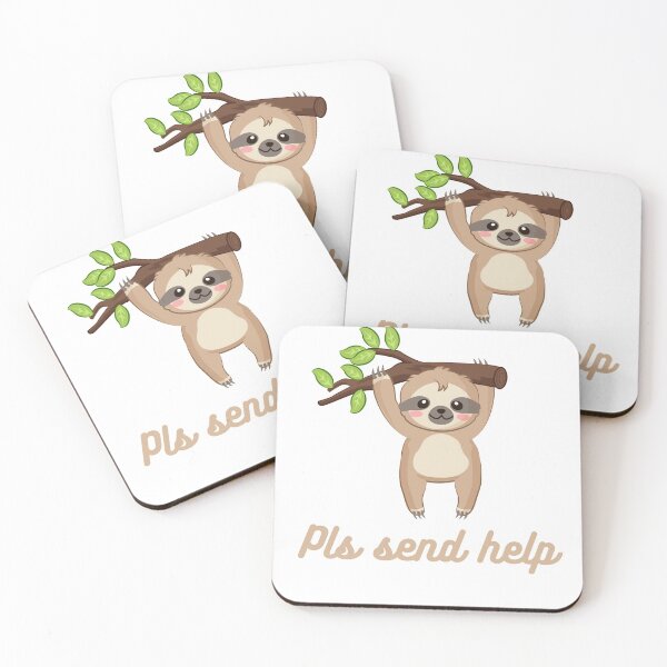 Item preview, Pls Send Help, Happy Sloth, Cute Sloth designed and sold by KimCreativeUK.