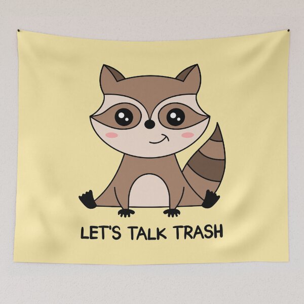 Item preview,  "LET'S TALK TRASH" Cute Raccoon designed and sold by TashaVector.
