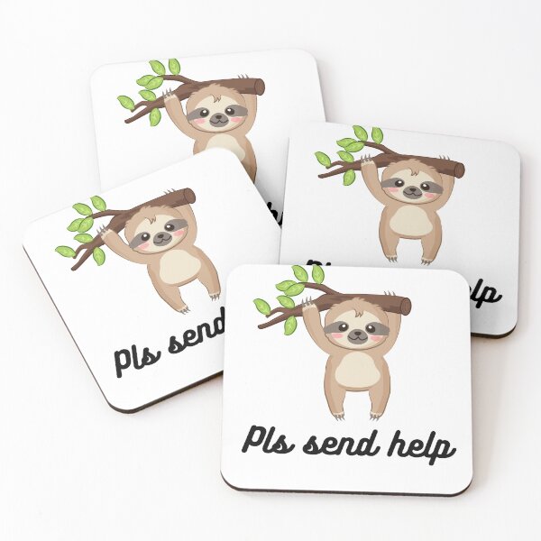 Item preview, Pls Send Help, Happy Sloth, Cute Sloth designed and sold by KimCreativeUK.