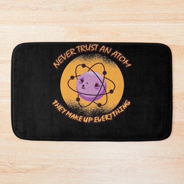 Item preview, Don't Trust Atoms designed and sold by Gravity1206.