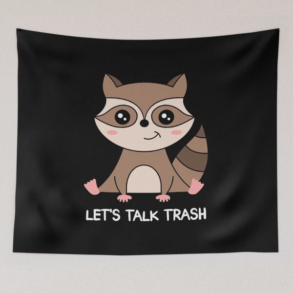 Item preview, Gossiping Raccoon "LET'S TALK TRASH" designed and sold by TashaVector.