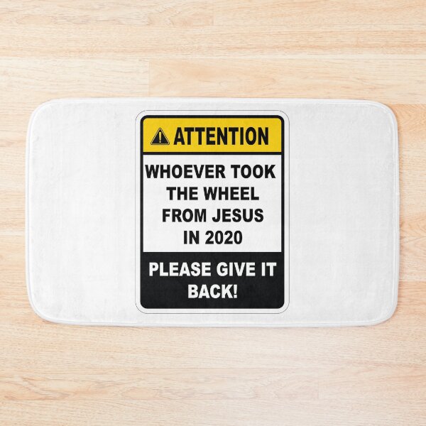 Item preview, Attention: Whoever Took the Wheel from Jesus in 2020 Needs to Give it Back designed and sold by Mexikawaii.