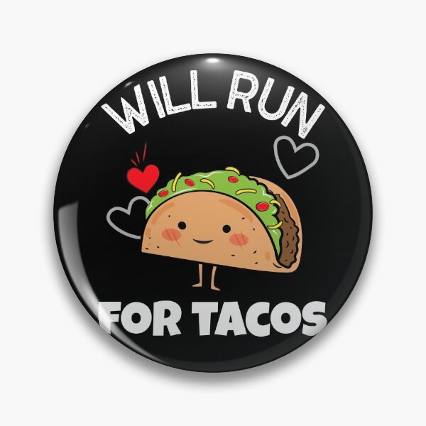 Item preview, Will Run For Tacos - Cute Funny Taco Character designed and sold by ChaseCoClothing.