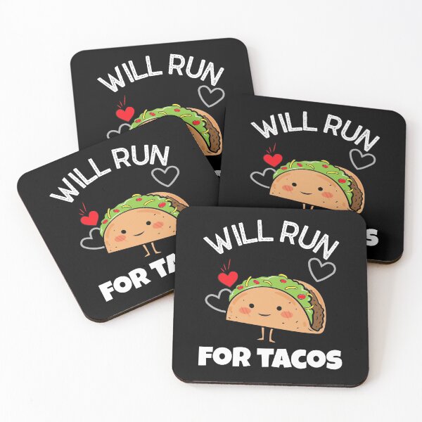 Item preview, Will Run For Tacos - Cute Funny Taco Character designed and sold by ChaseCoClothing.