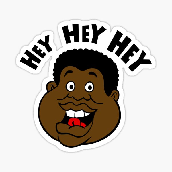 Fat Albert Hey Hey Hey Sticker For Sale By Paragonboom Redbubble