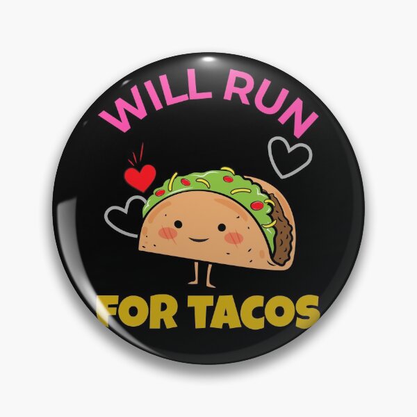 Item preview, Cute Taco Character - Will Run For Tacos designed and sold by ChaseCoClothing.