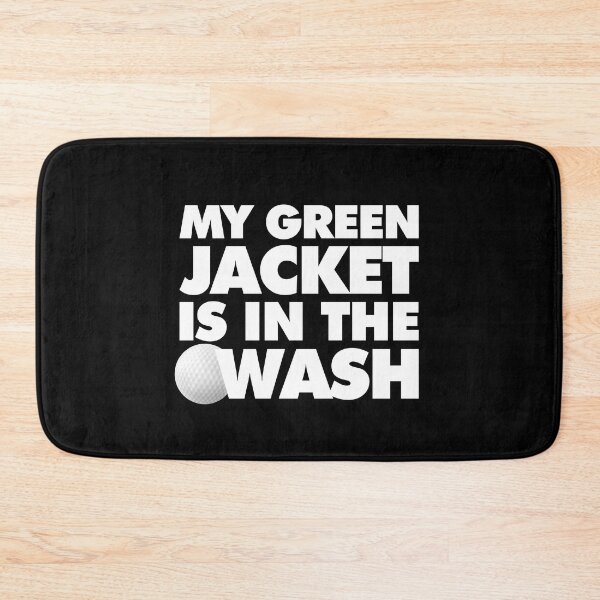 Item preview, My Green Jacket is in the wash Funny Golfer Saying designed and sold by elhefe.