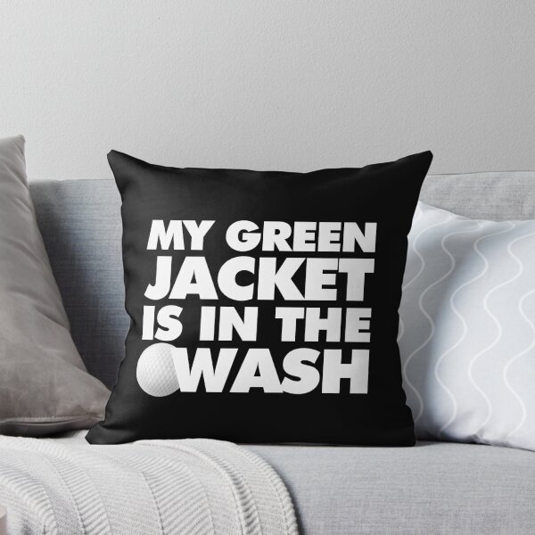 Item preview, My Green Jacket is in the wash Funny Golfer Saying designed and sold by elhefe.
