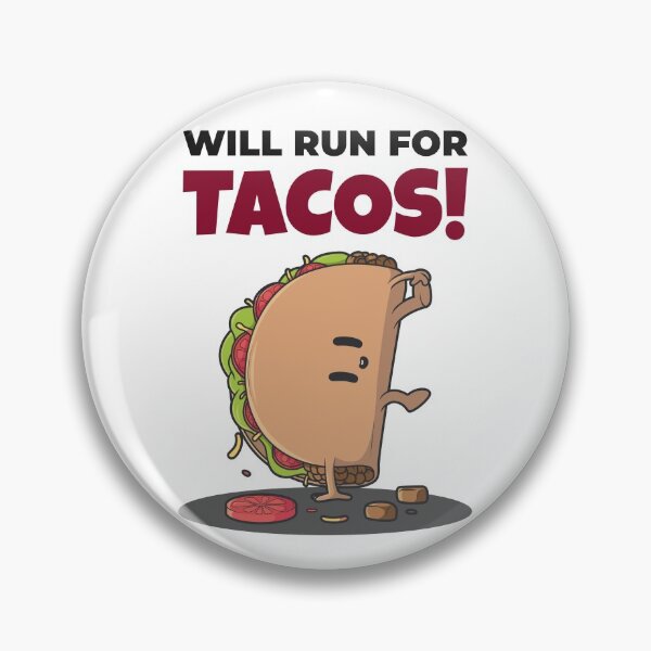 Item preview, Cute Dancing Taco Character - Will Run For Tacos designed and sold by ChaseCoClothing.