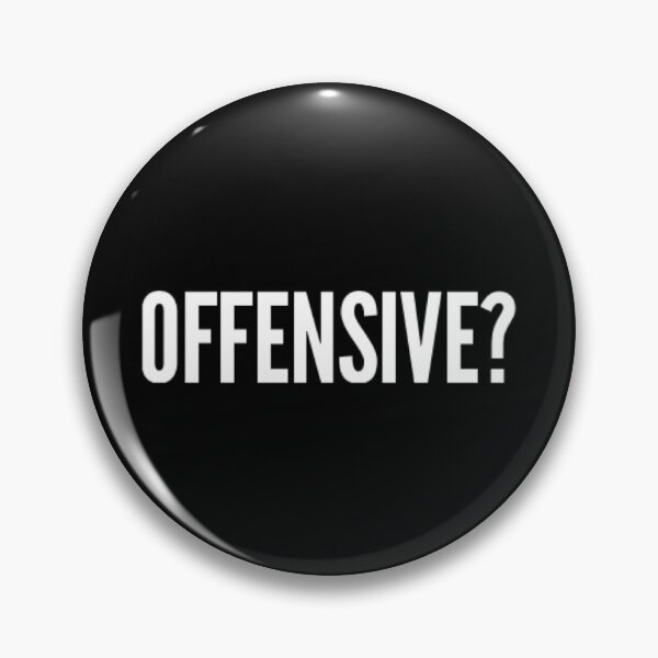 Item preview, Offensive? designed and sold by Trending-Ts.