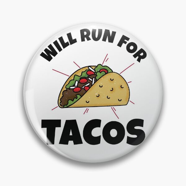 Item preview, Will Run For Tacos designed and sold by ChaseCoClothing.