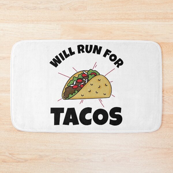 Item preview, Will Run For Tacos designed and sold by ChaseCoClothing.