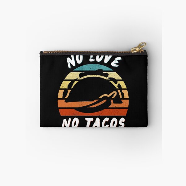 Item preview, No Love No Tacos designed and sold by beruc.