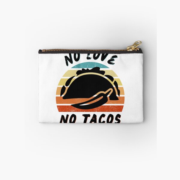 Item preview, No Love No Tacos designed and sold by beruc.
