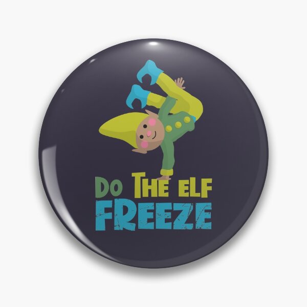 Item preview, Do The Elf Freeze designed and sold by VicEllisArt.