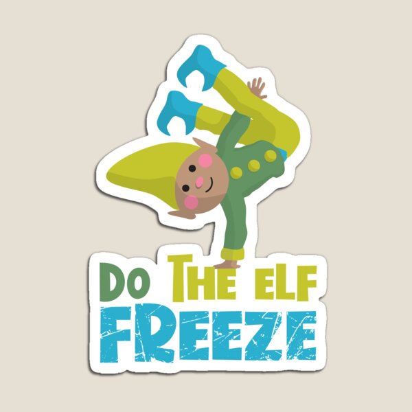 Item preview, Do The Elf Freeze designed and sold by VicEllisArt.