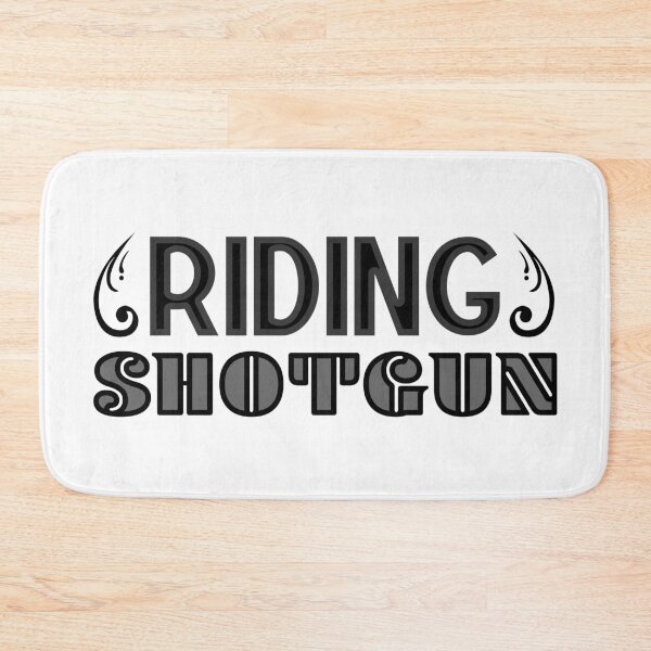 Item preview, Riding Shotgun designed and sold by Jokertags.
