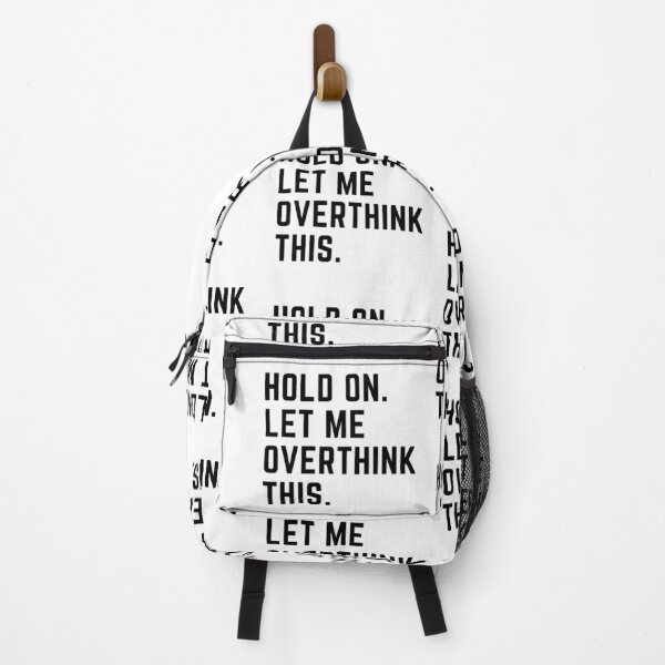Item preview, Hold on. Let me overthink this. designed and sold by LADYGOODMOOD.