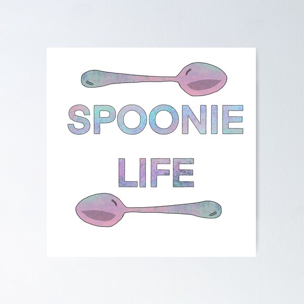 Item preview, Spoonie life 2.0 designed and sold by MaaaddArt.