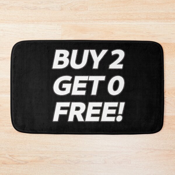 Item preview, BOGOF satire, BUY 2 GET 0 FREE! designed and sold by SolarCross.