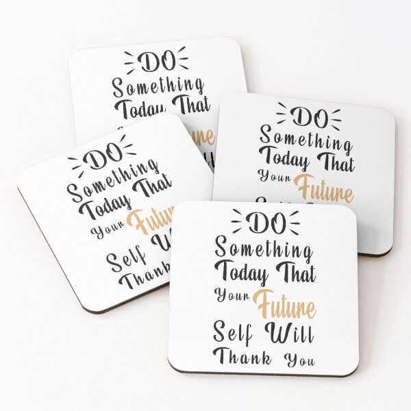Item preview, Do Something today that your future self thank you designed and sold by AlleBedolski.