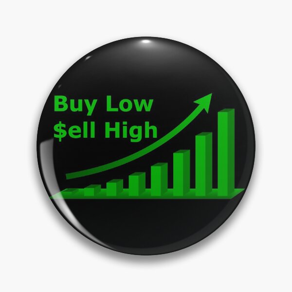 Item preview, Buy Low $ell High designed and sold by DomGDesign.