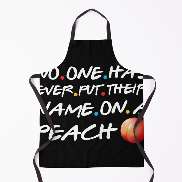 Item preview, No One Has Ever Put Their Name On A Peach designed and sold by TheAwesomeMiro.