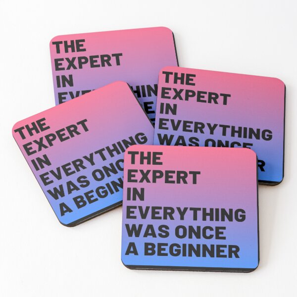 Item preview, The expert was once a beginner designed and sold by CLfiftyone.