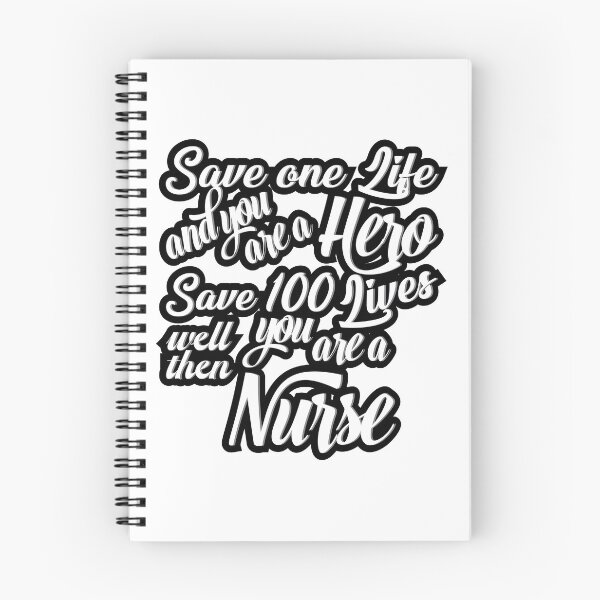 Item preview, Save one life, and you’re a hero. Save 100 lives, well then, you’re a nurse designed and sold by TheAwesomeMiro.