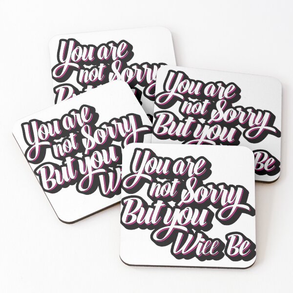 Item preview, You are not sorry but you will be designed and sold by TheAwesomeMiro.