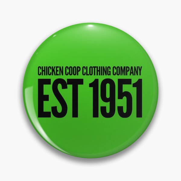 Item preview, CHICKEN COOP CLOTHING COMPANY EST 1951 designed and sold by CoopClothing.