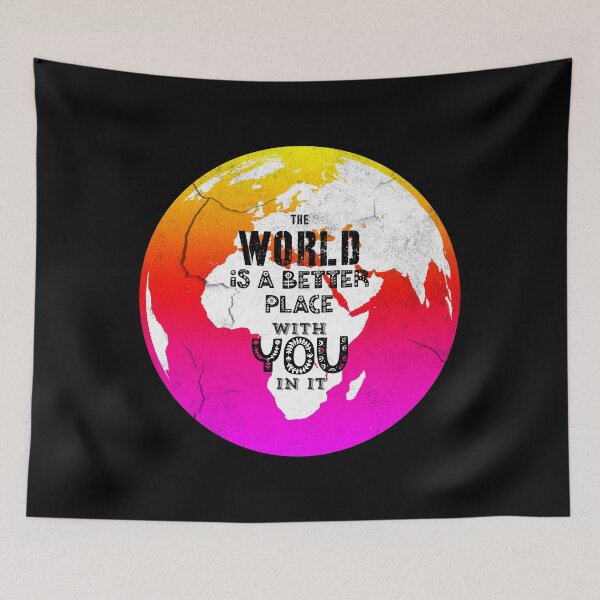 Item preview, The World Is A Better Place With You In It designed and sold by PacificStreams.