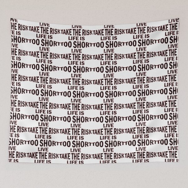 Item preview,   Take the risk life is too short  designed and sold by YAHIA-14.