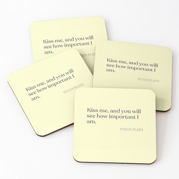 Item preview, Sylvia Plath - Kiss me, and you will see how important I am. designed and sold by BookQuoteMerch.