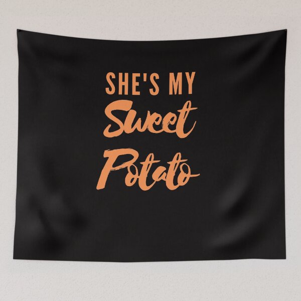 Item preview, She´s my Sweet Potato designed and sold by joanaoberg.