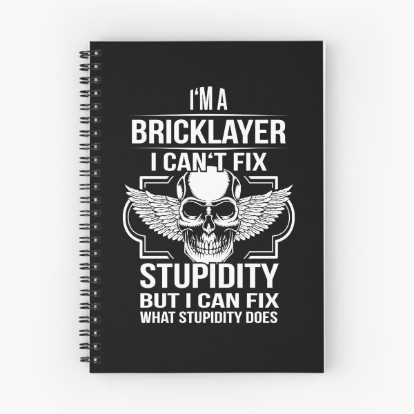 Item preview, bricklayer fix Stupidity designed and sold by shirtystar.