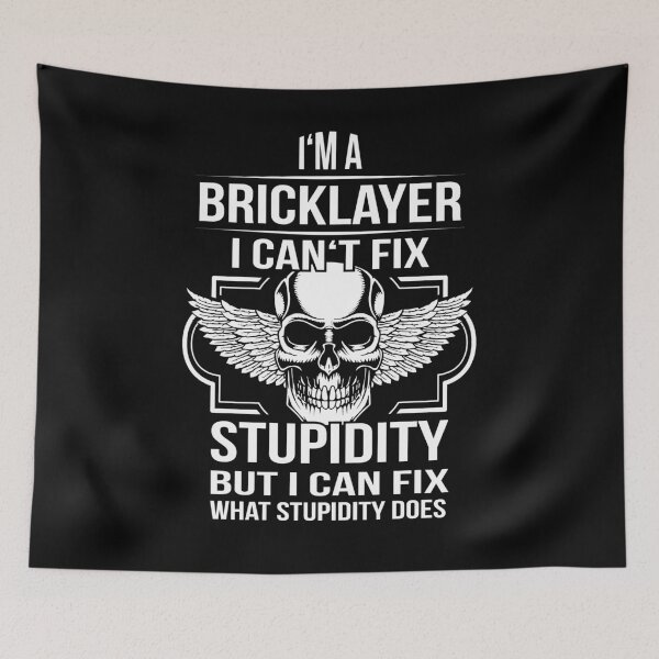 Item preview, bricklayer fix Stupidity designed and sold by shirtystar.
