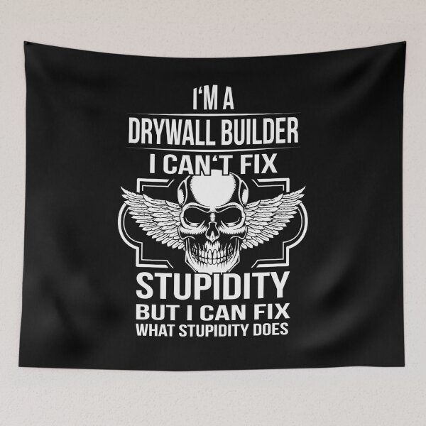 Item preview, drywall builder fix Stupidity designed and sold by shirtystar.