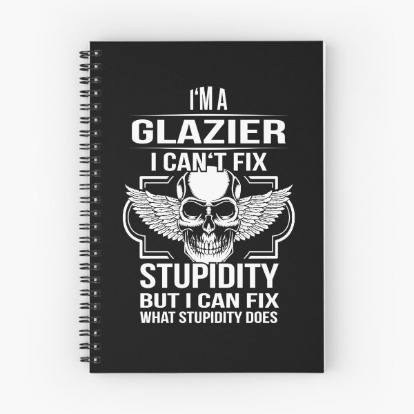 Item preview, glazier fix Stupidity designed and sold by shirtystar.
