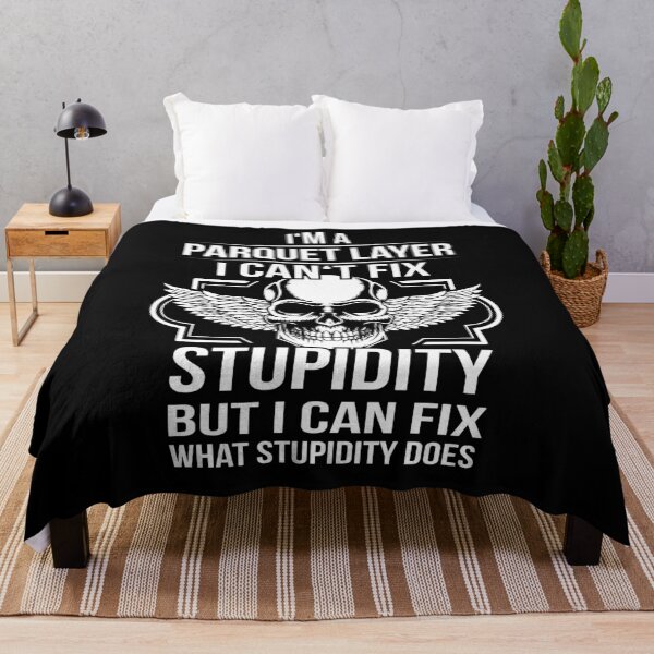 Item preview, parquet layer fix Stupidity designed and sold by shirtystar.