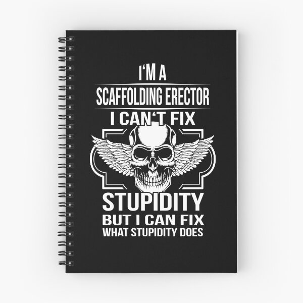 Item preview, scaffolding erector fix Stupidity designed and sold by shirtystar.