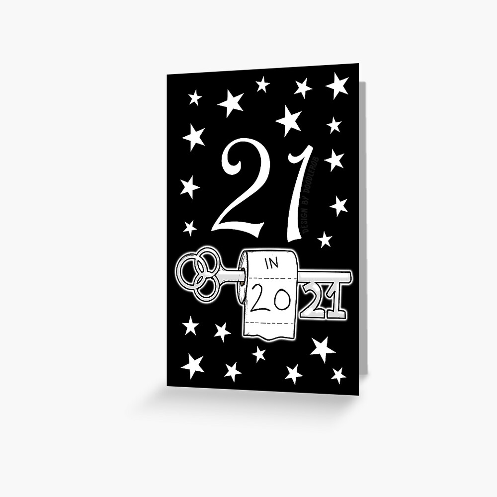 "21 In 2021 21st Birthday TwentyFirst Key" Greeting Card by doodlerob